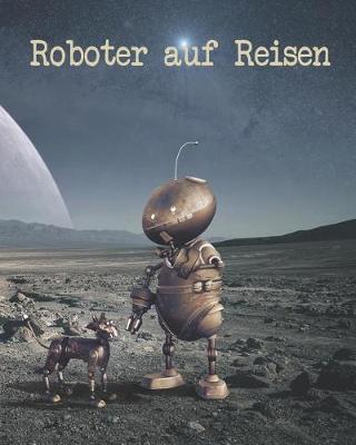 Cover of Roboter Auf Reisen