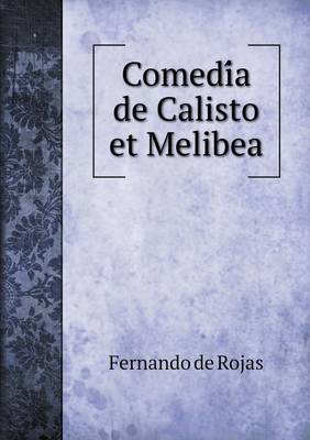 Book cover for Comedi&#769;a de Calisto et Melibea