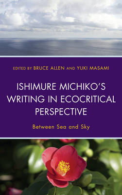 Cover of Ishimure Michiko's Writing in Ecocritical Perspective