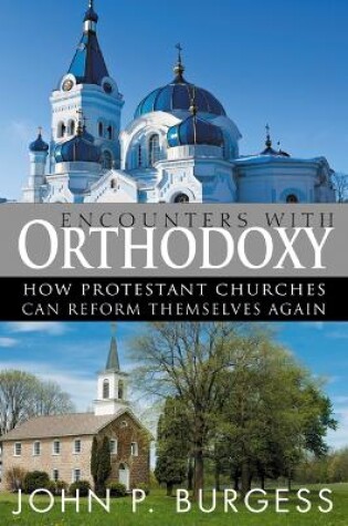 Cover of Encounters with Orthodoxy