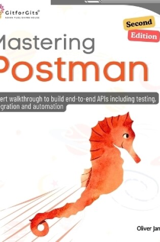 Cover of Mastering Postman, Second Edition