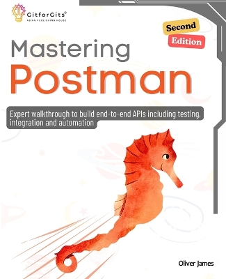 Book cover for Mastering Postman, Second Edition