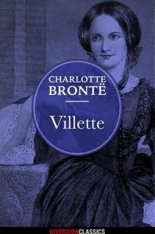 Cover of Villette (Diversion Classics)