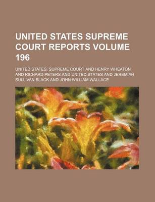 Book cover for United States Supreme Court Reports Volume 196