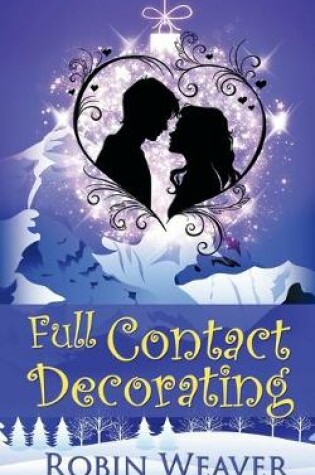 Cover of Full Contact Decorating