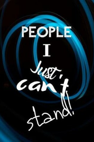 Cover of People I Just Can't Stand - Let It All Out