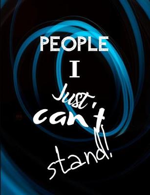 Book cover for People I Just Can't Stand - Let It All Out