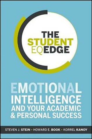 Cover of The Student Eq Edge: Emotional Intelligence and Your Academic and Personal Success