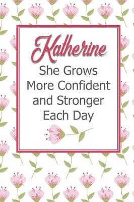 Book cover for Katherine She Grows More Confident and Stronger Each Day