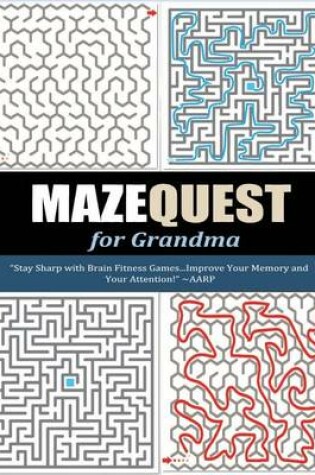 Cover of MazeQuest For Grandma