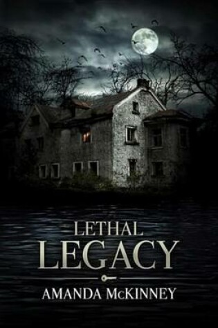 Cover of Lethal Legacy
