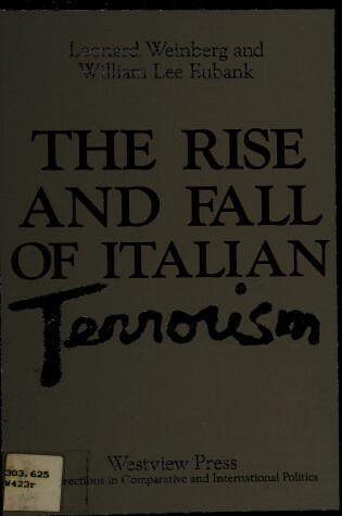 Cover of The Rise And Fall Of Italian Terrorism