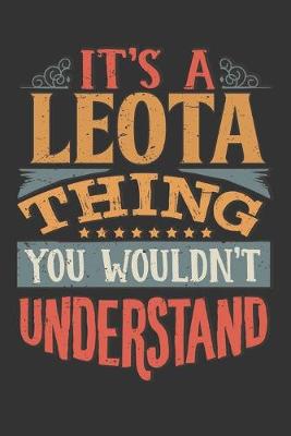 Book cover for Its A Leota Thing You Wouldnt Understand