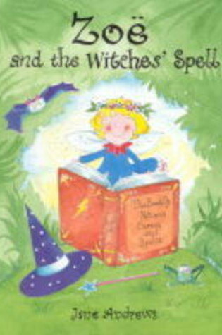 Cover of Zoe and the Witches' Spell