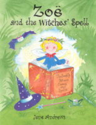 Book cover for Zoe and the Witches' Spell