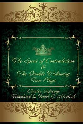 Book cover for The Spirit of Contradiction & the Double Widowing