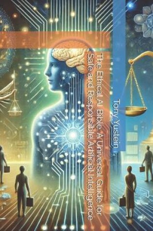 Cover of The Ethical AI Bible