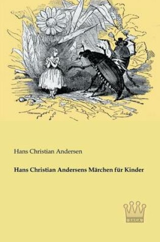 Cover of Hans Christian Andersens Märchen für Kinder