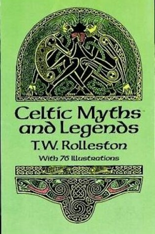 Cover of Celtic Myths and Legends