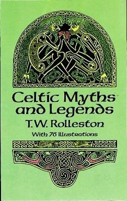 Cover of Celtic Myths and Legends