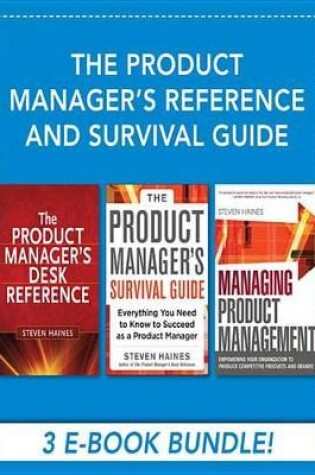 Cover of The Product Manager's Reference and Survival Guide