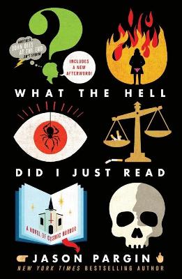 Book cover for What the Hell Did I Just Read