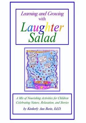 Cover of Learning and Growing with Laughter Salad