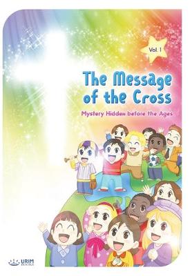 Book cover for The Message of the Cross (Vol.1)