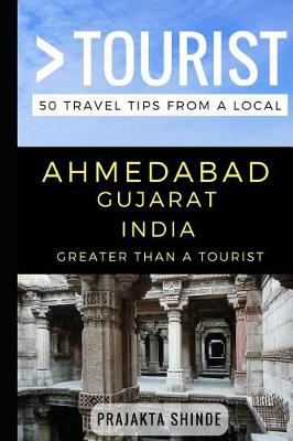 Book cover for Greater Than a Tourist - Ahmedabad Gujarat India