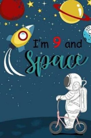 Cover of I'm 9 And Space