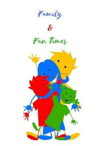 Cover of Family & Fun Times