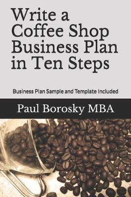 Book cover for Write a Coffee Shop Business Plan in Ten Steps