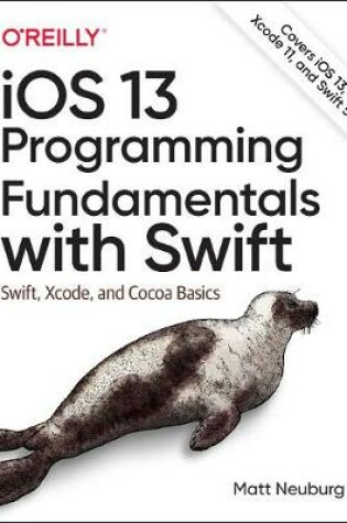 Cover of iOS 13 Programming Fundamentals with Swift