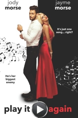 Cover of Play It Again (An enemies to lovers romance)