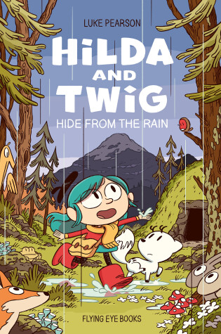 Cover of Hilda and Twig: Hide From the Rain ( Library Edition)