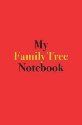 Cover of My Family Tree Notebook