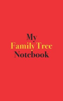 Book cover for My Family Tree Notebook