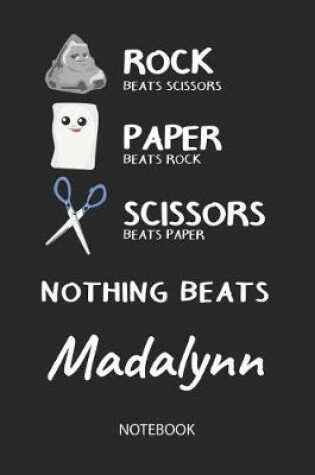 Cover of Nothing Beats Madalynn - Notebook