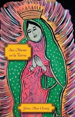 Book cover for Sus Manos En La Tierra