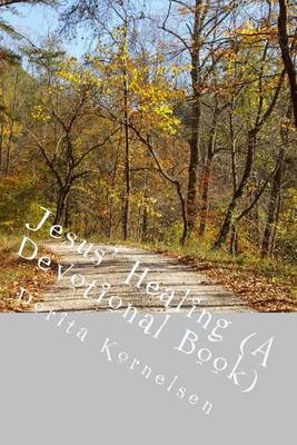 Book cover for Jesus' Healing (A Devotional Book)