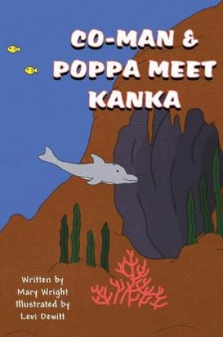 Cover of Co-Man & Poppa Meet Kanka