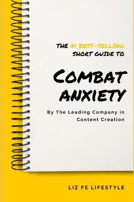 Book cover for The Best Ways to Combat Anxiety