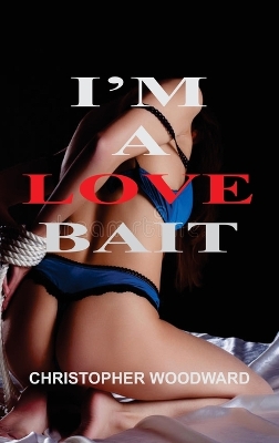 Book cover for I'm a Love Bait