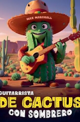 Cover of Guitarrista de Cactus con Sombrero