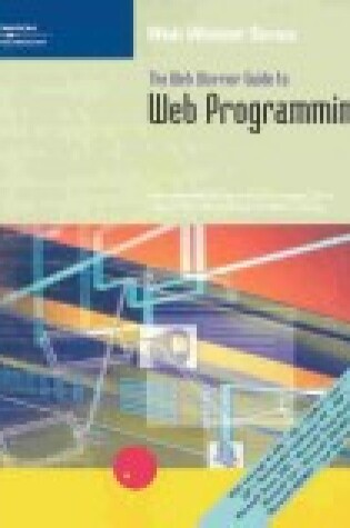 Cover of The Web Warrior Guide to Web Programming