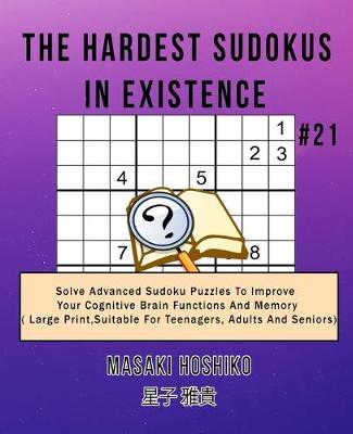 Book cover for The Hardest Sudokus In Existence #21