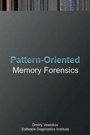 Cover of Pattern-Oriented Memory Forensics