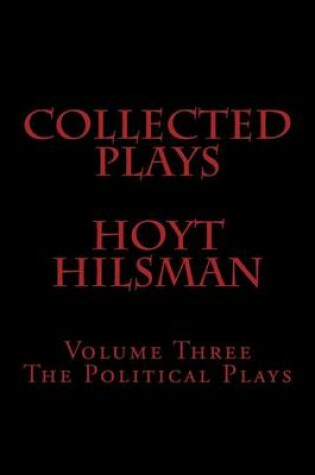 Cover of Collected Plays Hoyt Hilsman