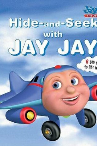 Cover of Hide and Seek with Jay Jay