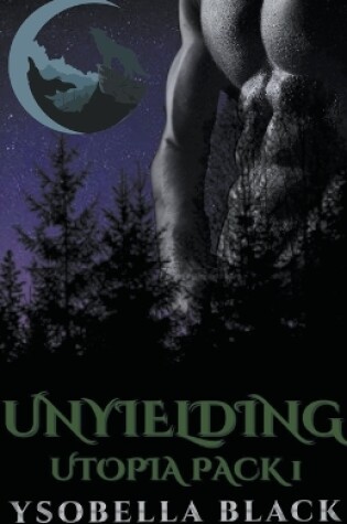 Cover of Unyielding